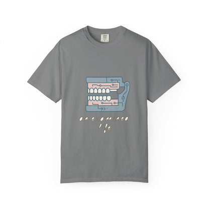Dentist Unisex T-Shirt – Comfort Colors Garment-Dyed Tee | Minimalist Positive Vibes